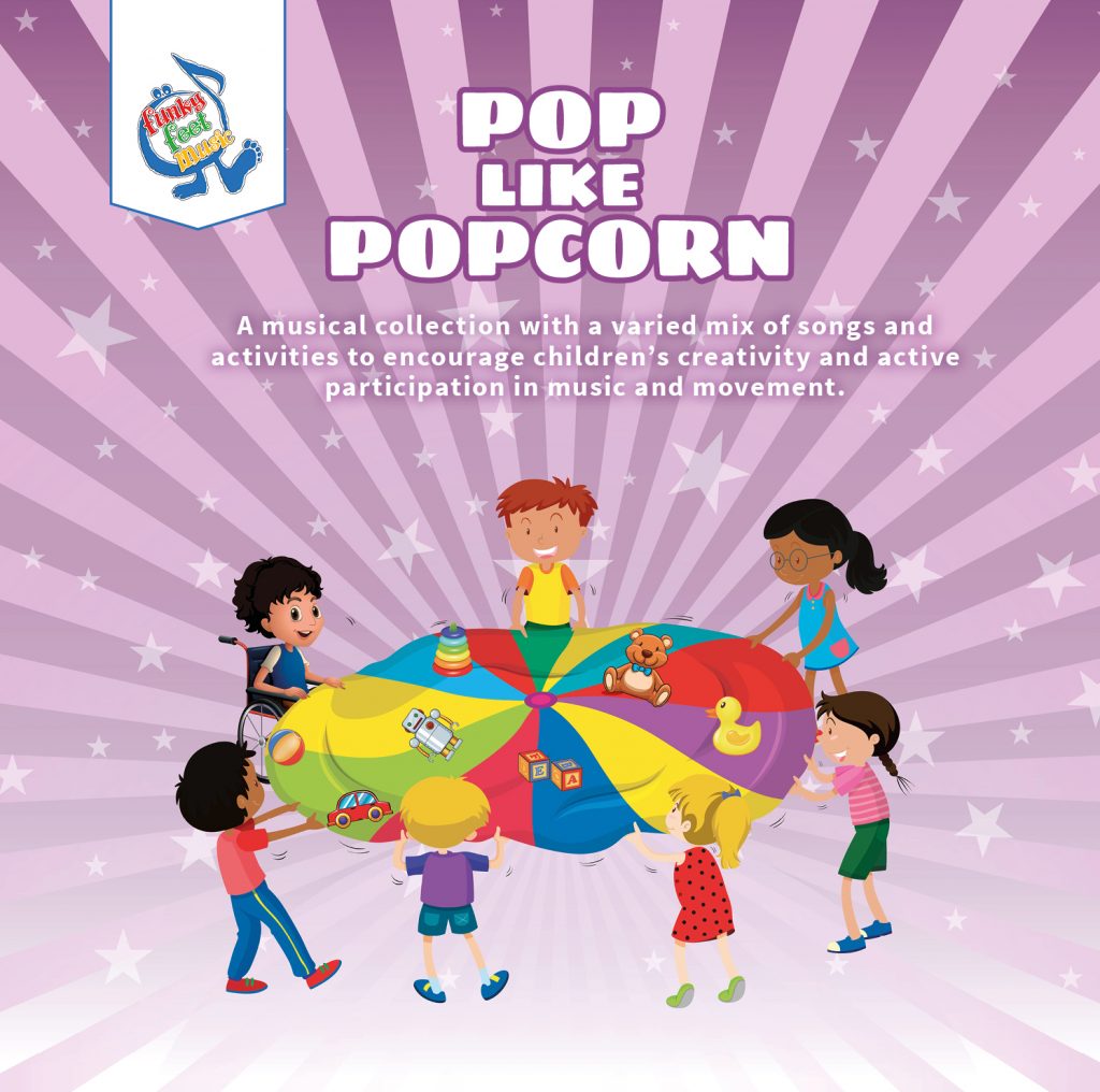 Pop like Popcorn Music and Movement for young children kimblesfun